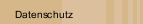 Datenschutz